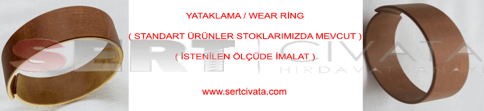 Oring_Yataklama_wear_Ring_İmalat_Sert-Civata-Basaksehir-ikitelli-İmalat-toptan-Celik-Metal-Kaliteli-Perakende-Ucuz-Istanbul-Turkiye